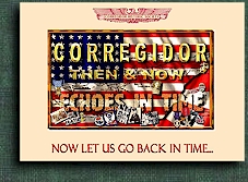 CORREGIDOR - THEN and NOW